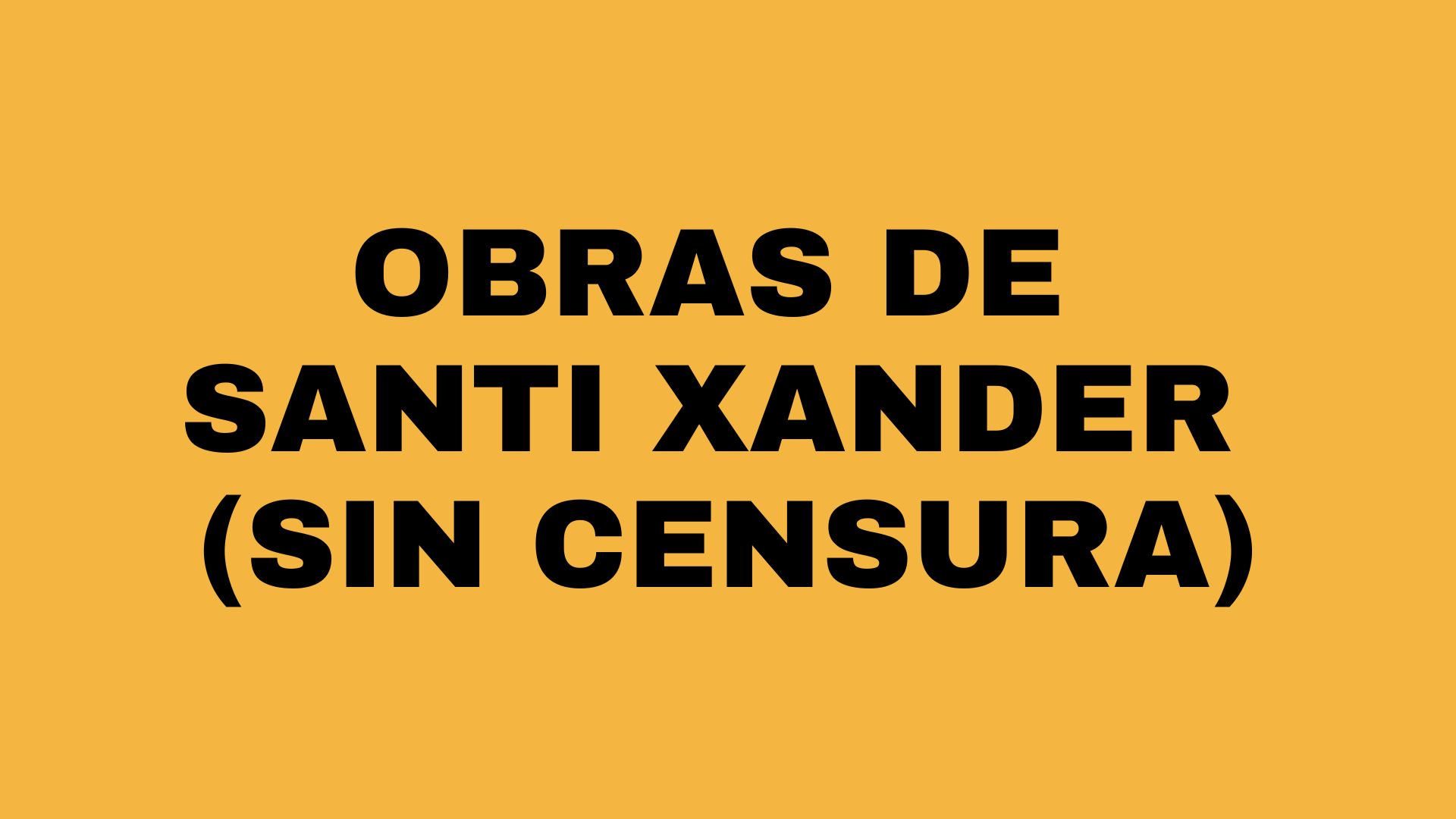 Cartel obra santi xander