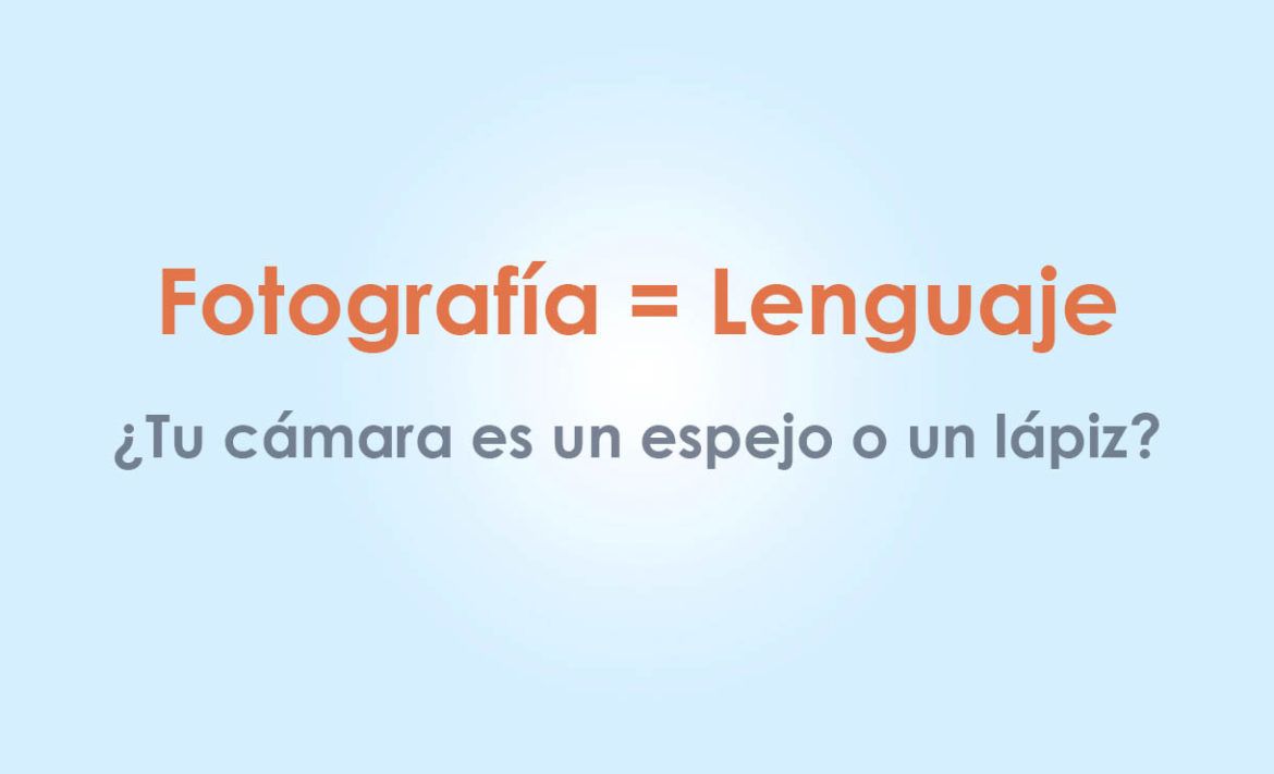 Lenguaje fotográfico